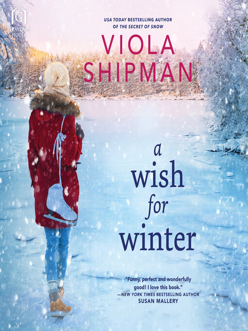 Title details for A Wish for Winter by Viola Shipman - Available